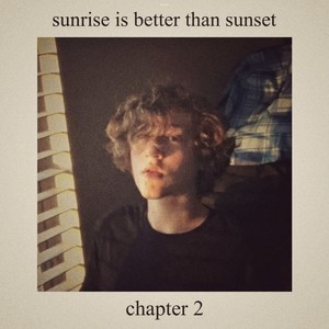 Sunrise Is Better Than Sunset-Chapter 2