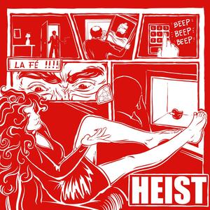 Heist (Explicit)