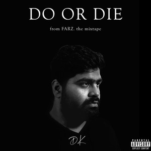 Do or Die (Explicit)