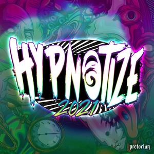 Hypnotize 2021(feat. Dj Dickens & ACID) (Explicit)