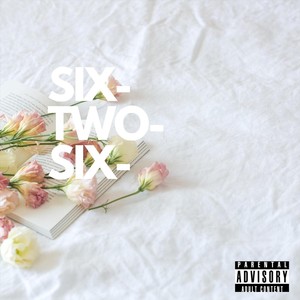 Six-Two-Six (Deluxe) [Explicit]