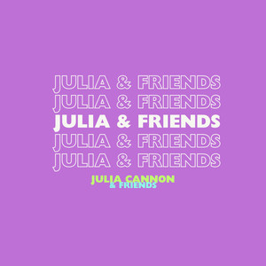 Julia & Friends