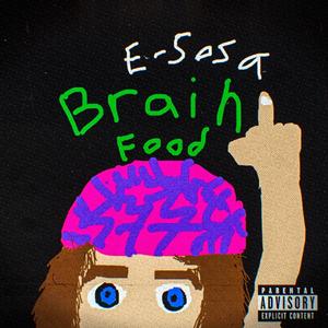 BRAIN FOOD (Explicit)