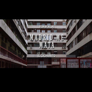 MADRID ME MATA (feat. ANC) (Explicit)