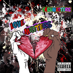 LOVE MATTERS (Explicit)