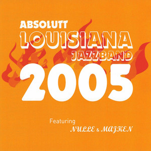 Absolutt Lousiana Jazzband 2005