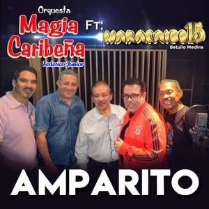 Amparito (feat. Maracaibo 15 Betulio Medina)