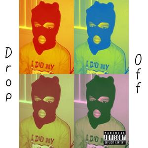 Drop Off (Explicit)