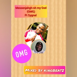 Oh my God(feat. Sygnal) (Explicit)