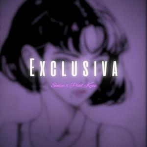 Exclusiva (feat. Senzu) [Explicit]