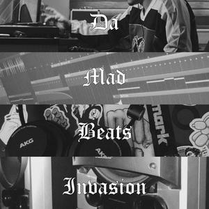 Da Mad Beats Invasion Vol. I