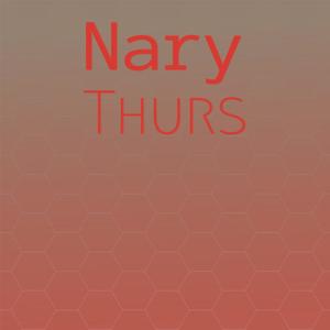 Nary Thurs