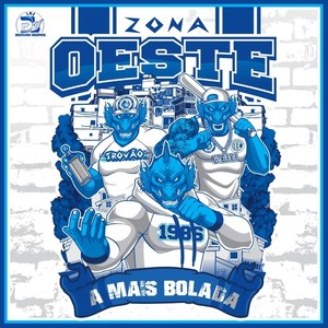 Zona Oeste (Explicit)