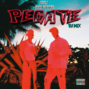 Pegate (Remix|Explicit)