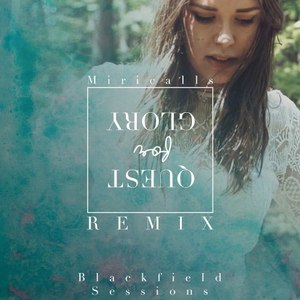 Quest for Glory (Blackfield Sessions Remix)