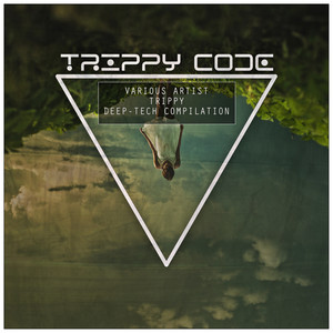 Trippy Deep Tech Compilation Vol 1.