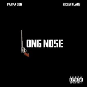 Long Nose (feat. Zikler Flare) (Explicit)