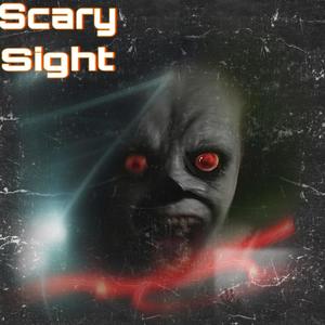 Scary Sight (Explicit)