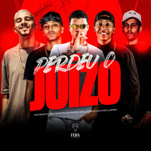 Perdeu o Juízo (Explicit)