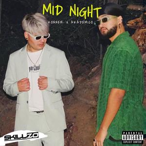 MIDNIGHT (feat. Akademico) [Explicit]