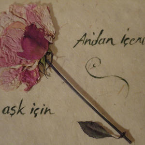 An'dan İçeri - Aşk İçin