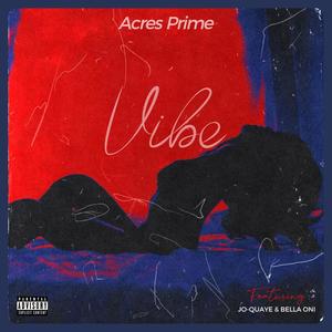 Vibe (feat. Jo Quaye & Bella Oni) [Explicit]