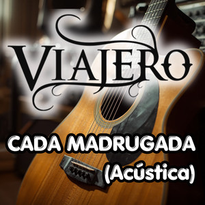 Cada Madrugada (Acústica)