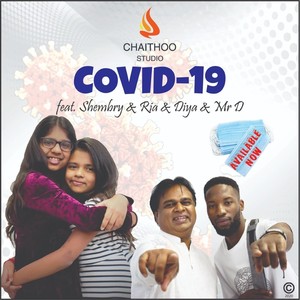 Covid-19 (feat. Shembry, Ria, Diya & Mr D)