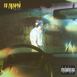 Ya Pasara (Explicit)