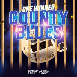 COUNTY BLUES (Explicit)