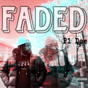 Faded (Explicit)