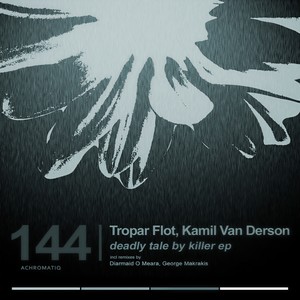 Deadly Tale By Killer (George Makrakis Remix)