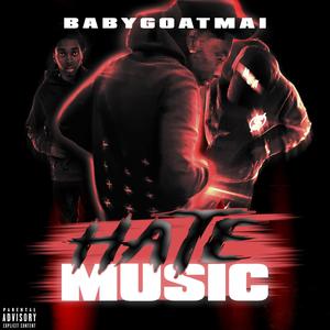 Hate Music (Explicit)