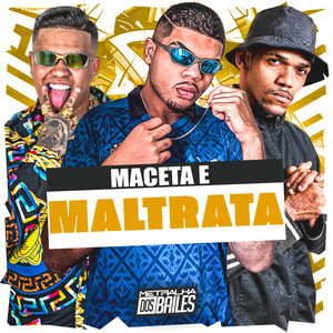 Maceta e Maltrata (Explicit)