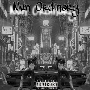 Nun Ordinary (Explicit)