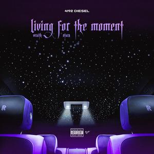 Living For The Moment / Wraith Stars (Explicit)