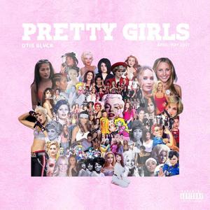pretty girls (Explicit)