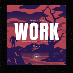 Masters At Work (Work Remix)