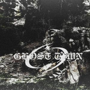 GHOST TOWN (Explicit)