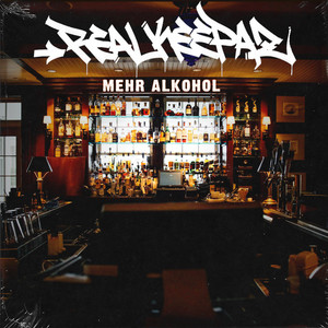 Mehr Alkohol (Explicit)