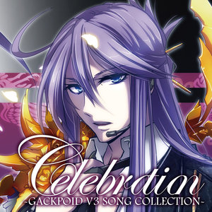 Celebration -GACKPOID V3 SONG COLLECTION-