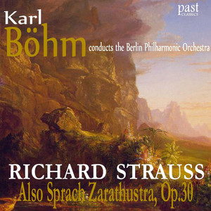 Also Sprach Zarathustra, Op. 30 (查拉图斯特拉如是说，作品30)