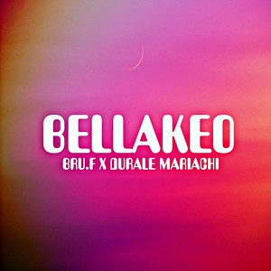 Bellakeo (Explicit)