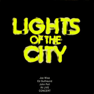 Lights of the City - Live in Concert