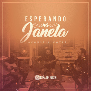 Esperando na Janela (Acoustic Cover)