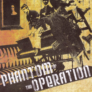 Phantom Of The Operation