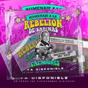 Homenaje a la Rebelión de sabinas (feat. La rebelión de Sabinas)
