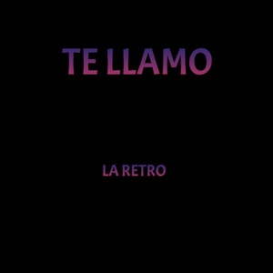 Te Llamo