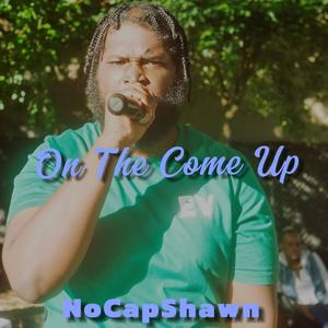 On The Come Up (Explicit)