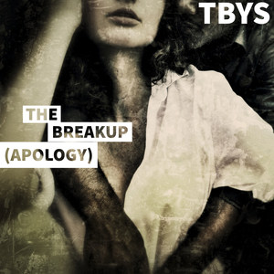 The Break Up(Apology)